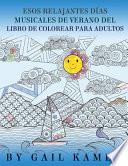 Esos Relanjantes Dias Musicales de Verano Del Libro de Colorear para Adultos