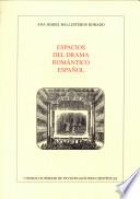 Espacios del drama romántico español