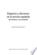 Espacios y discursos en la novela española