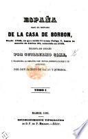 España bajo el reinado de la casa de Borbon ... Traducida ... con notas, observaciones y un apèndice: por Don Jacinto de Salas y Quiroga