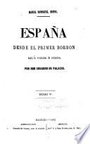 España desde el primer Borbon hasta la revolución de setiembre