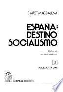España, destino socialismo