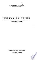 España en crisis (1874-1936).