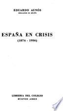 España en crisis (1874-1936)