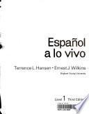 Espanol a Lo Vivo Level 1