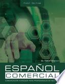 Español Comercial: Comunicación Avanzada para Profesionales de Negocios