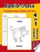 Español Croata Vocabulario Basico Animales para Niños