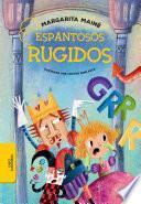 Espantosos rugidos