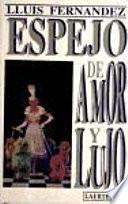 Espejo de amor y lujo