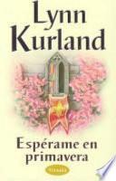 Espérame en primavera