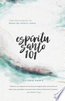 Espíritu Santo 101