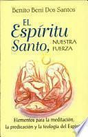 Espíritu Santo nuestra fuerza (El) 1a. ed. págs. 96