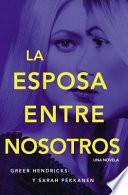 esposa entre nosotros