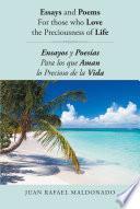 Essays and Poems For those who Love the Preciousness of Life