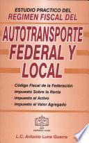 Est. Prac. Reg. Fis. Del Autotransporte Federal y Local