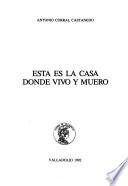 Esta es la casa donde vivo y muero