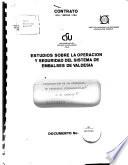 esta sobre la operacion y seguridad del sistema de embalses de valdesia