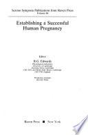 Establishing a Successful Human Pregnancy
