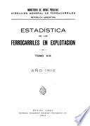 Estadística de los ferrocarriles en explotacíon ...