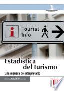 Estadística del turismo: una manera de interpretarlo