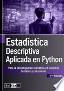 Estadística Descriptiva Aplicada en Python para la Investigación Científica en Ciencias Sociales y Educativas