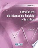 Estadísticas de intentos de suicidio y suicidios. Cuaderno número 11