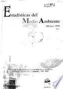 Estadísticas del medio ambiente, México