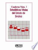 Estadísticas vitales del estado de Sinaloa. Cuaderno número 1