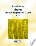 Estadísticas vitales. Veracruz de Ignacio de la Llave 2005