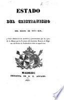 Estado del Cristianismo del reins de Tun-Kin, y breve relacion de los martirios y persecuciones que ha sufrido la Mision que la Provincia del Santisimo Rosario de Filipinas del Orden de Predicadores tiene en aquel reino