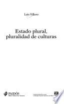 Estado plural, pluralidad de culturas