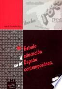 Estado y educación en la España contemporánea