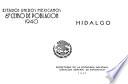 Estados Unidos Mexicanos. 6° Censo de Población 1940. Hidalgo