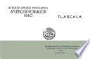 Estados Unidos Mexicanos. 6° Censo de Población 1940. Tlaxcala