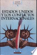 Estados Unidos y los conflictos internacionales