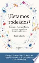 ¡Estamos rodeados!