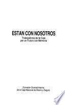 Están con nosotros