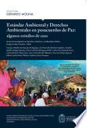 Estándar ambiental y derechos ambientales en posacuerdos de paz : algunos estudios de caso