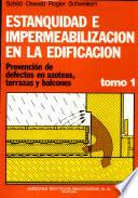 Estanquidad e impermeabilización en la edificación