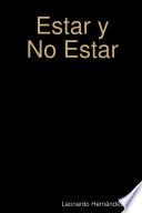 Estar y No Estar