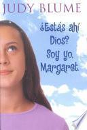 Estas Ahi, Dios? Soy Yo, Margaret. (Are You There God? It's Me, Margaret.)