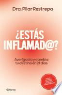 ¿Estás inflamad@?