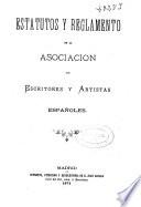 Estatutos y Reglamento de la Asociación de Escritores y Artistas españoles