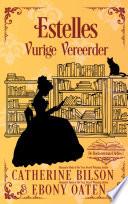 Estelles Vurige Vereerder