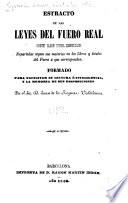 Estracto de las leyes del Fuero real con las del estilo