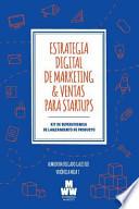 Estrategia Digital de Marketing & Ventas Para Startups