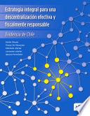 Estrategia integral para una descentralización efectiva y fiscalmente responsable