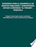 Estrategia para el desarrollo de huertos familiares y comunitarios: estudio comunidad “el páramo”, Venezuela