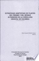 Estrategias adaptativas de plantas del páramo y del bosque altoandino en la Cordillera Oriental de Colombia