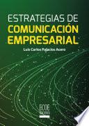 Estrategias de comunicación empresarial